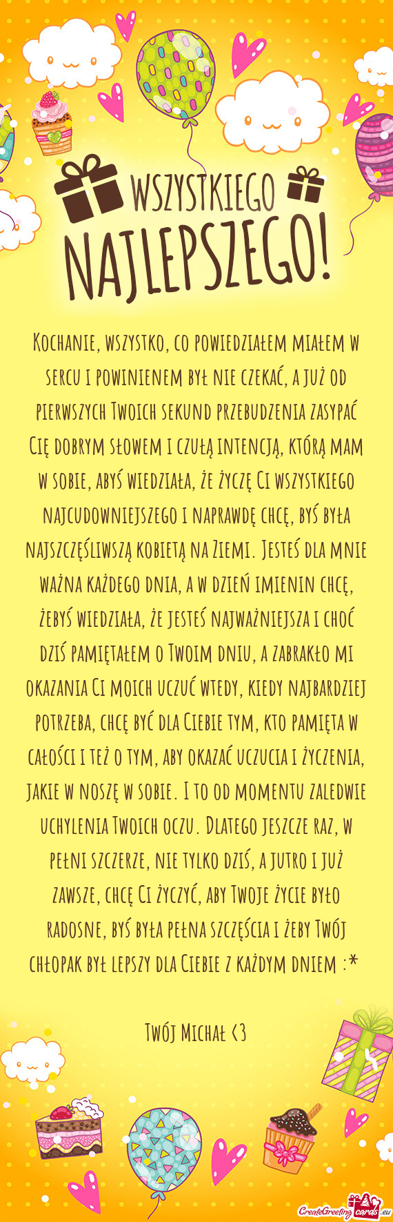 Kochanie, wszystko, co powiedziałem miałem w sercu i powinienem był nie czekać, a już od pierws