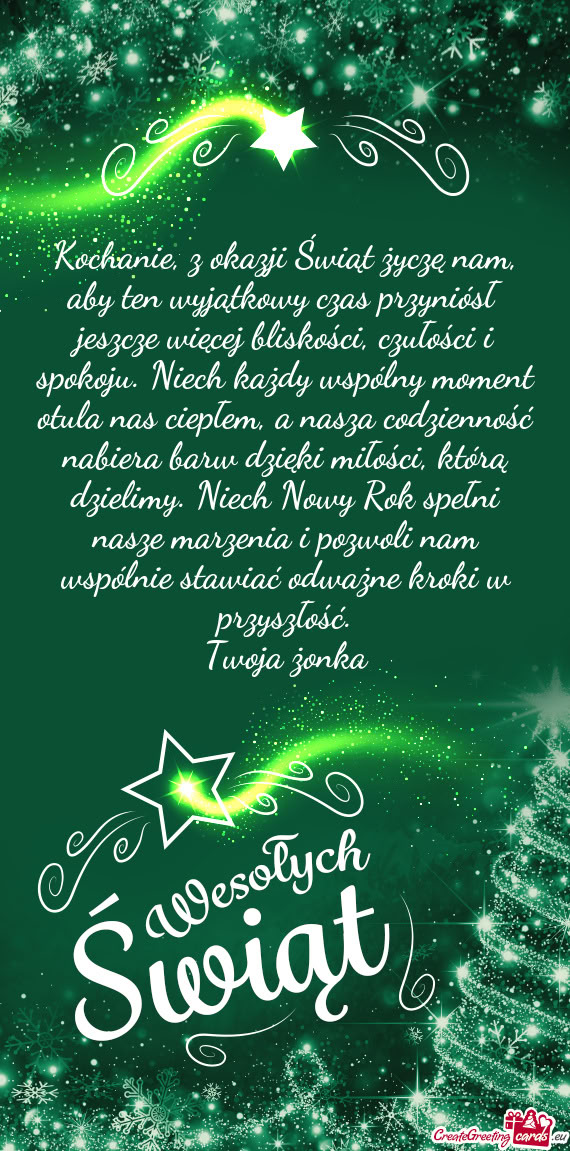 Kochanie, z okazji Świąt życzę nam, aby ten wyjątkowy czas przyniósł jeszcze więcej bliskoś