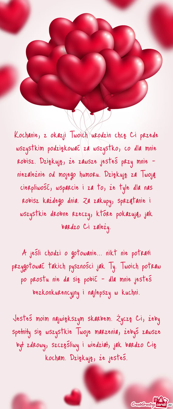 Kochanie, z okazji Twoich urodzin chcę Ci przede wszystkim podziękować za wszystko, co dla mnie r