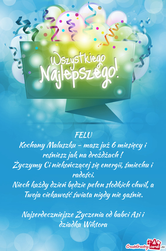 Kochany Maluszku - masz już 6 miesięcy i rośniesz jak na drożdżach