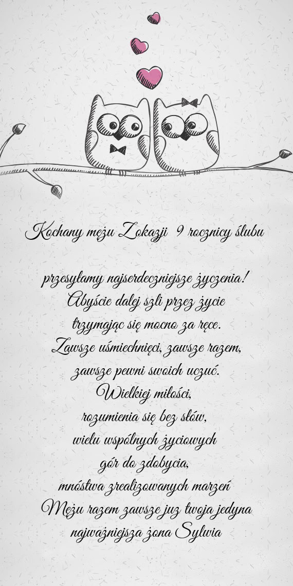 Kochany mężu Z okazji 9 rocznicy ślubu