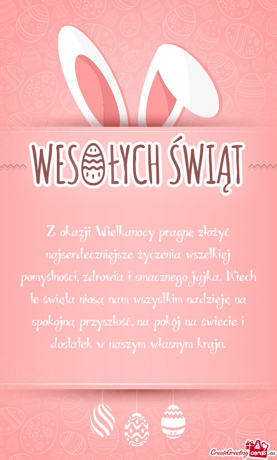 Kój na świecie i dostatek w naszym własnym kraju