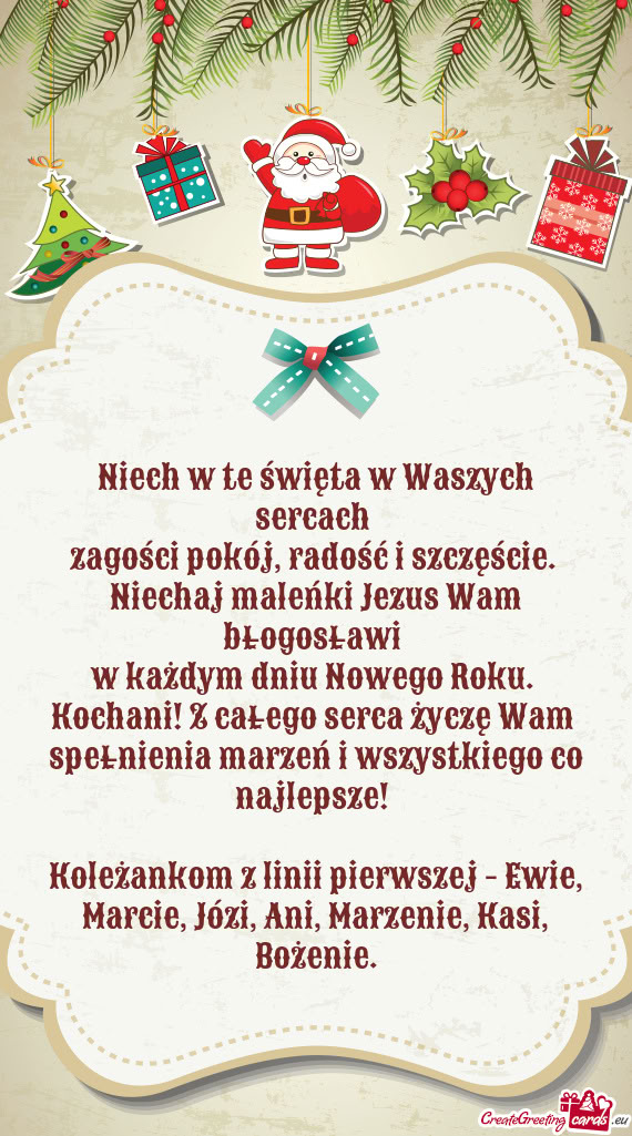 Koleżankom z linii pierwszej - Ewie, Marcie, Józi, Ani, Marzenie, Kasi, Bożenie