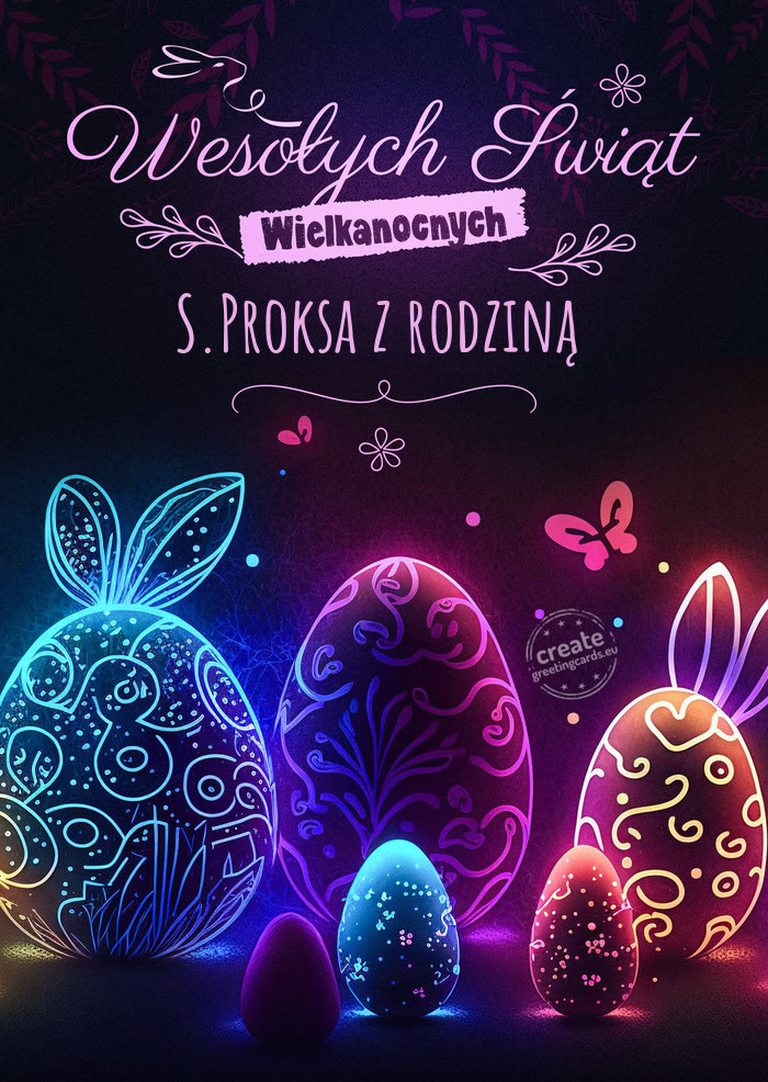 Kolorowej wielkanocy S.Proksa z rodziną
