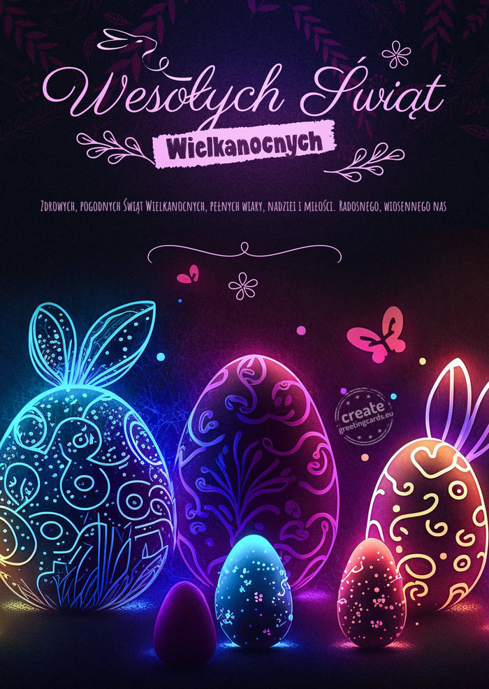 Kolorowej wielkanocy Zdrowych, pogodnych Świąt Wielkanocnych, pełnych wiary, nadziei i miłości