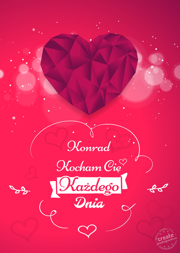 ❣️Konrad❣️, kocham Cię każdego dnia