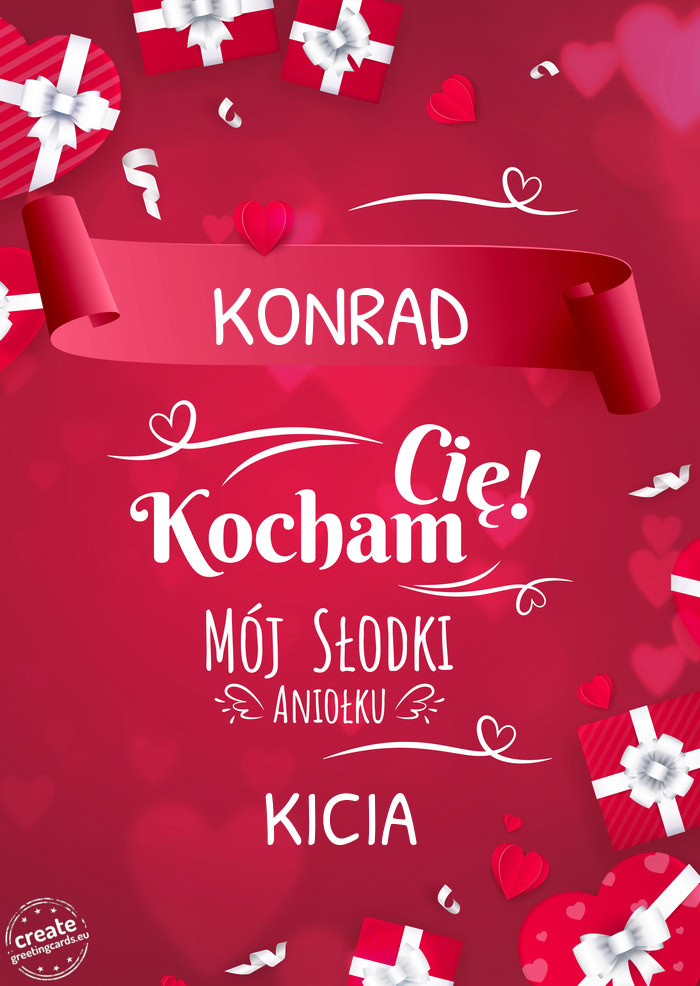 KONRAD Kocham Cię KICIA