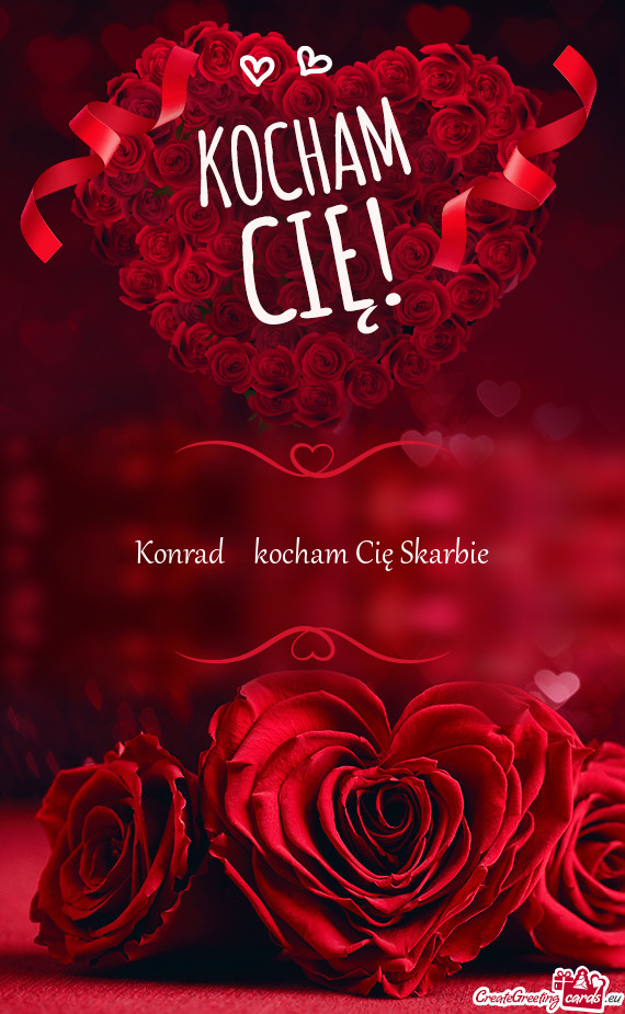 ❤️Konrad♥️kocham Cię Skarbie❣️