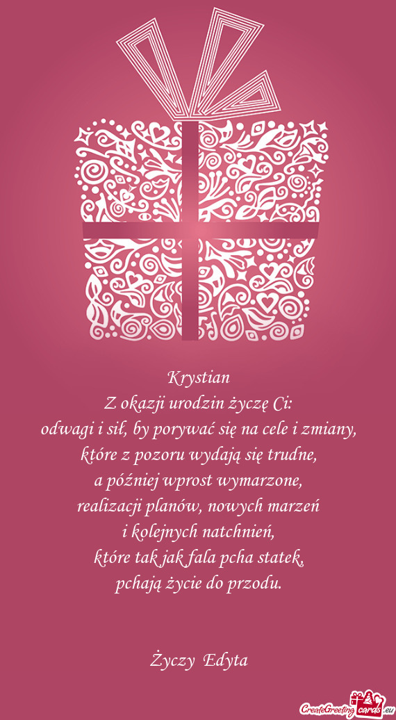 Krystian Z okazji urodzin życzę Ci