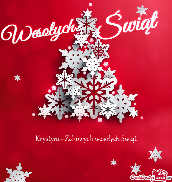 Krystyna- Zdrowych wesołych Świąt