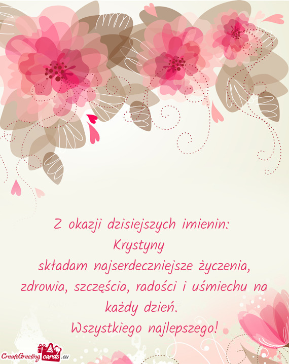 Krystyny składam najserdeczniejsze życzenia