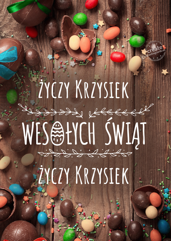 Krzysiek Wesołych Świąt wielkanocnych Krzysiek