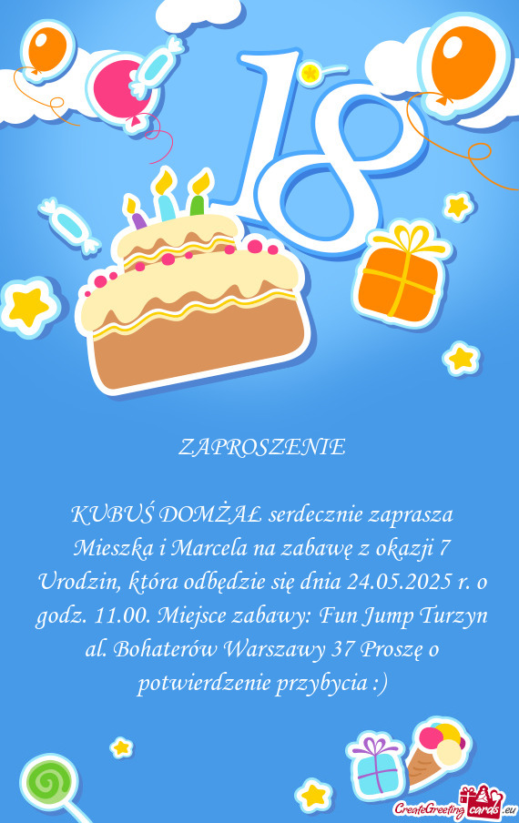 KUBUŚ DOMŻAŁ serdecznie zaprasza Mieszka i Marcela na zabawę z okazji 7 Urodzin, która odbędzi