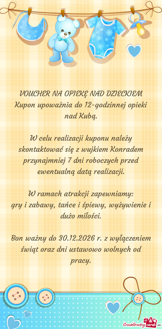 Kupon upoważnia do 12-godzinnej opieki nad Kubą
