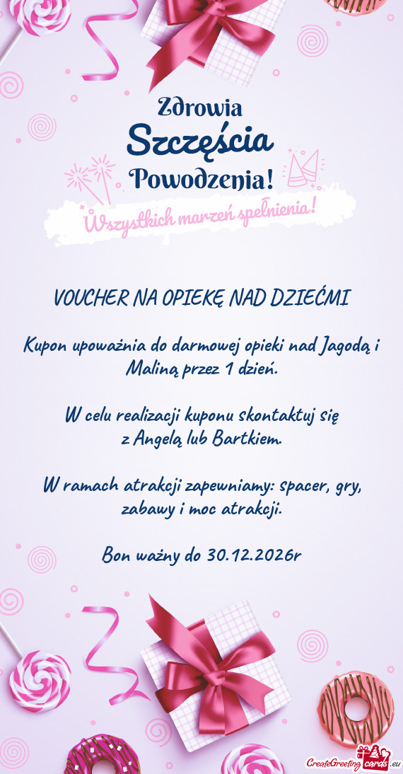 Kupon upoważnia do darmowej opieki nad Jagodą i Maliną przez 1 dzień