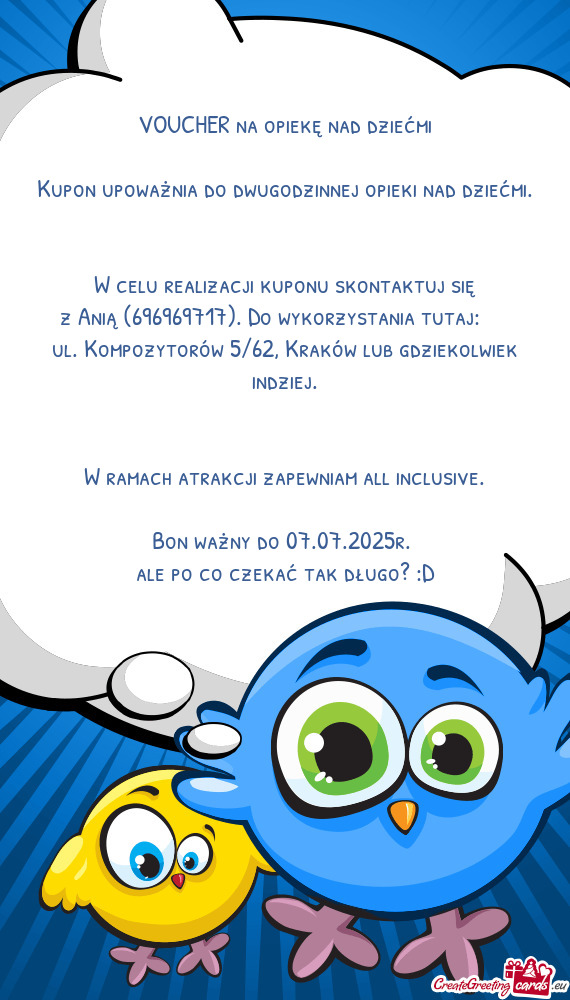 Kupon upoważnia do dwugodzinnej opieki nad dziećmi