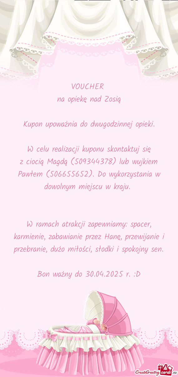 Kupon upoważnia do dwugodzinnej opieki