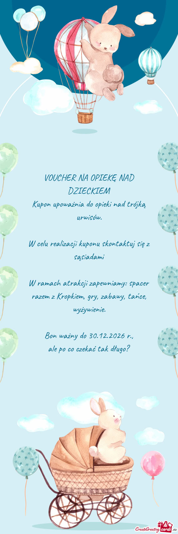 Kupon upoważnia do opieki nad trójką urwisów