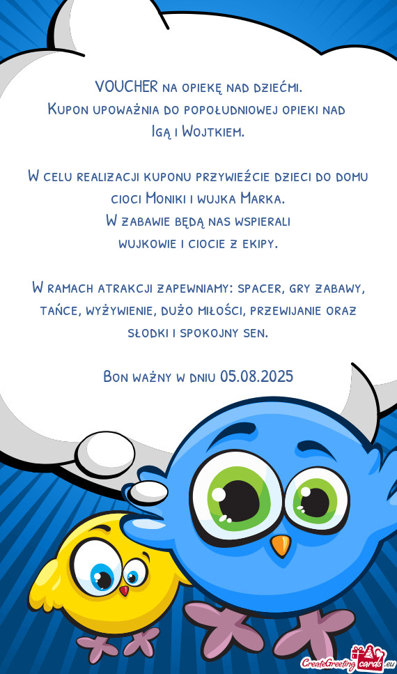 Kupon upoważnia do popołudniowej opieki nad