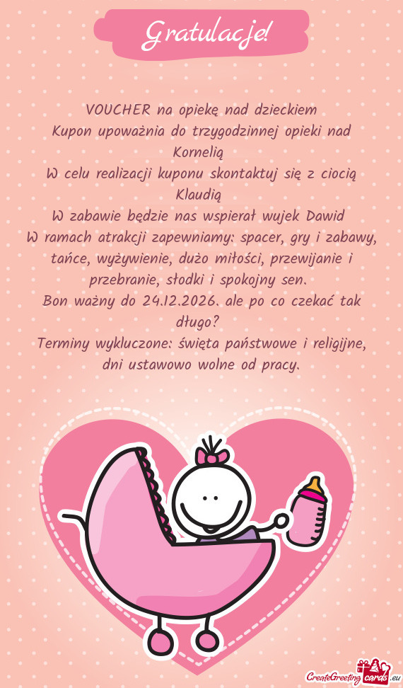 Kupon upoważnia do trzygodzinnej opieki nad Kornelią