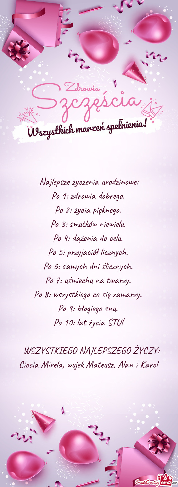 Lat życia STU!  WSZYSTKIEGO NAJLEPSZEGO ŻYCZY