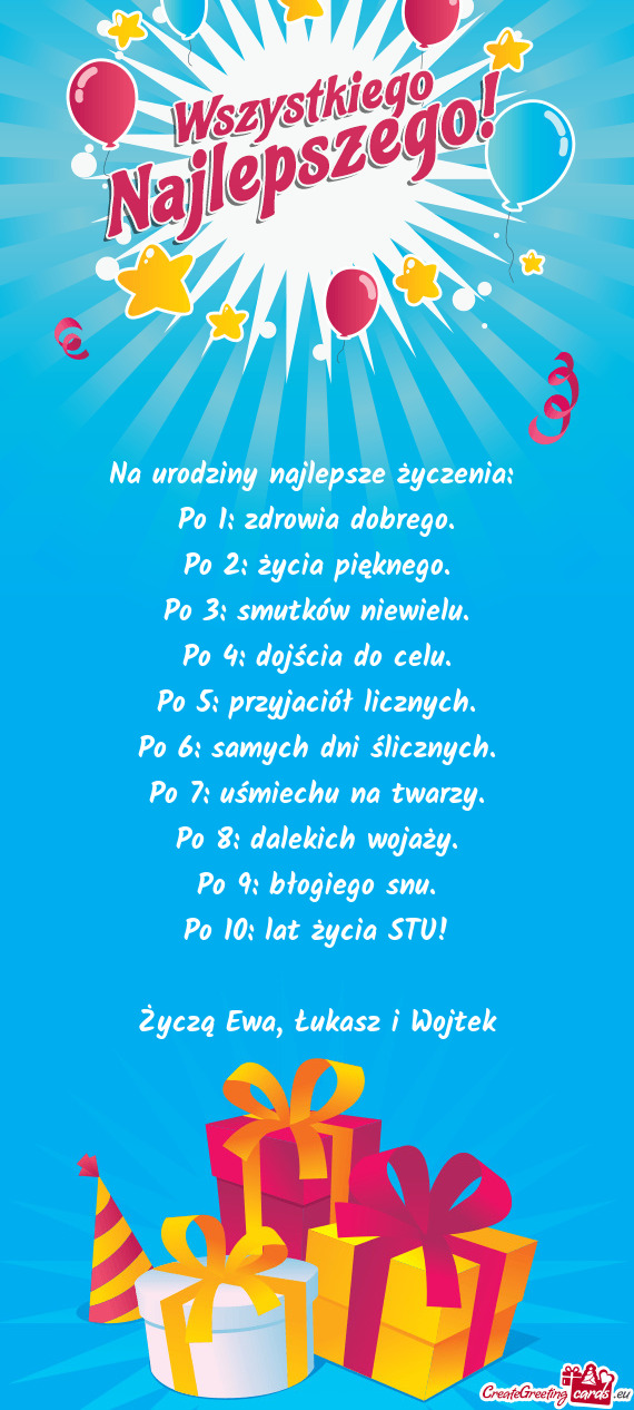 Lat życia STU! Życzą Ewa