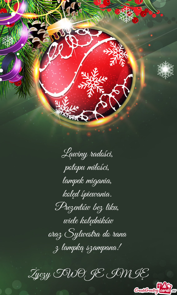 Lawiny radości,   potopu miłości,   lampek migania,   kolęd śpiewania.