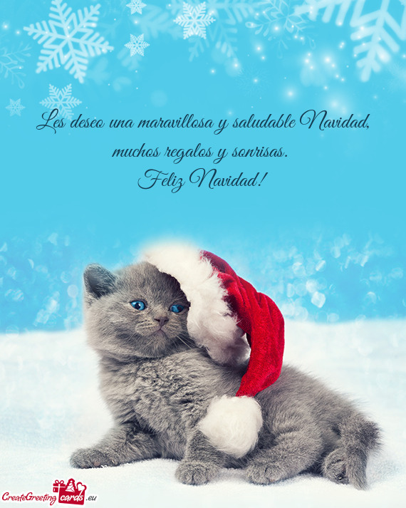 Les deseo una maravillosa y saludable Navidad, muchos regalos y sonrisas