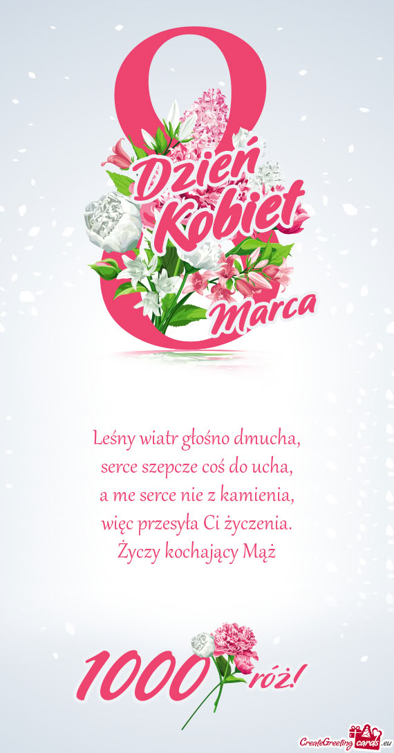 Leśny wiatr głośno dmucha,  serce szepcze coś do ucha,  a me serce nie z