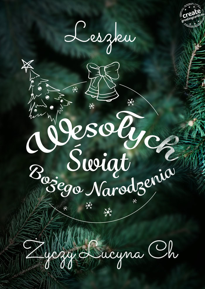 Leszku Wesołych Świat Bożego Narodzenia Lucyna Ch