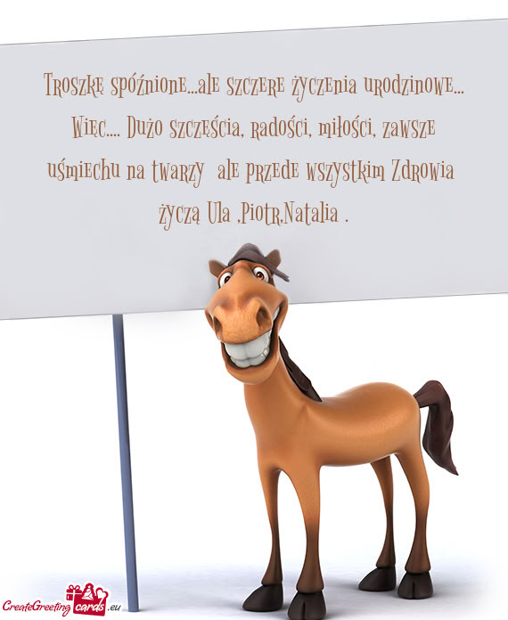 Łości, zawsze uśmiechu na twarzy ale przede wszystkim Zdrowia