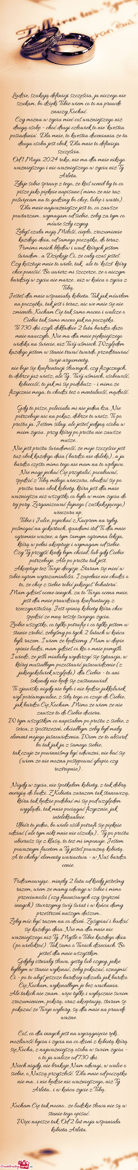 Ludzie, szukają definicji szczęścia, ja niczego nie szukam, bo dzięki Tobie wiem co to na prawde