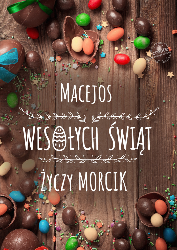 Macejos Wesołych Świąt wielkanocnych MORCIK