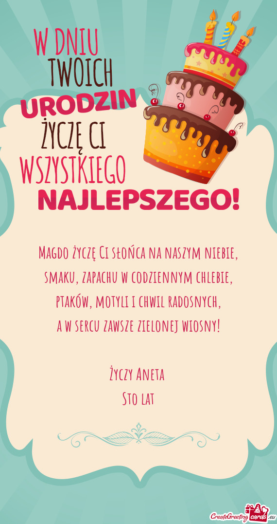 Magdo życzę Ci słońca na naszym niebie
