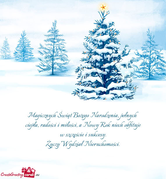 Magicznych Świąt Bożego Narodzenia, pełnych ciepła, radości i miłości, a Nowy Rok niech obfi