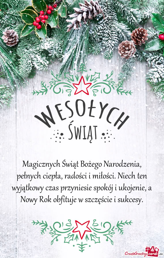 Magicznych Świąt Bożego Narodzenia, pełnych ciepła, radości i miłości.