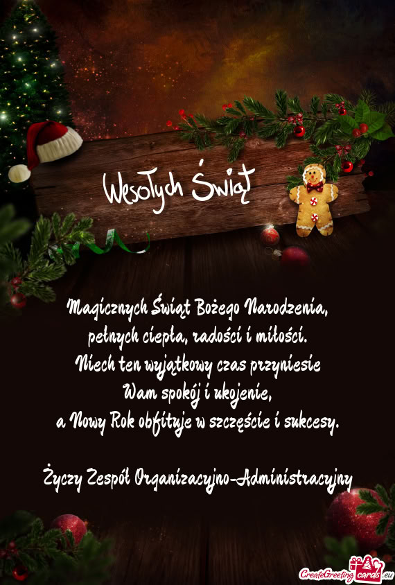 Magicznych Świąt Bożego Narodzenia,  pełnych ciepła, radości i