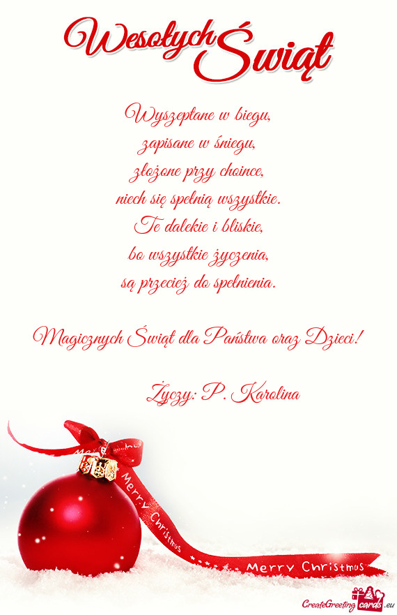Magicznych Świąt dla Państwa oraz Dzieci