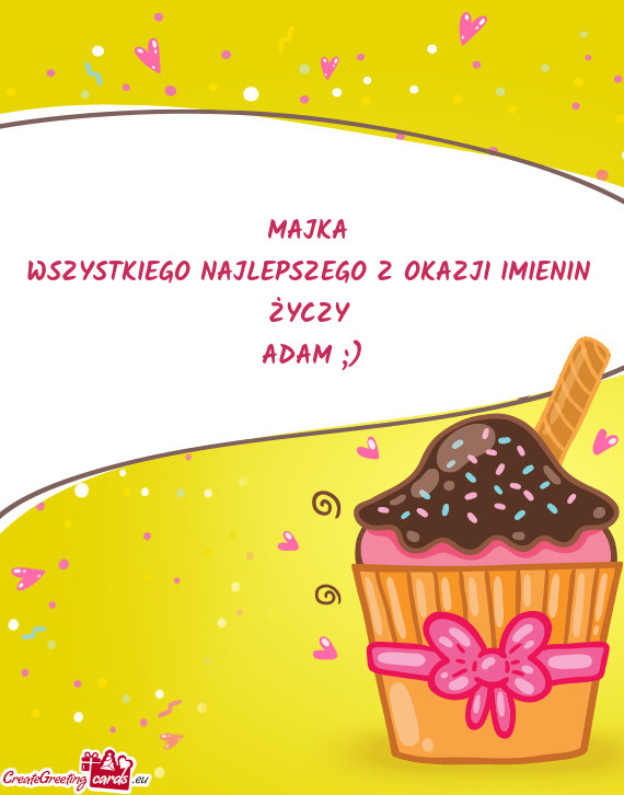 MAJKA WSZYSTKIEGO NAJLEPSZEGO Z OKAZJI IMIENIN  ADAM ;)