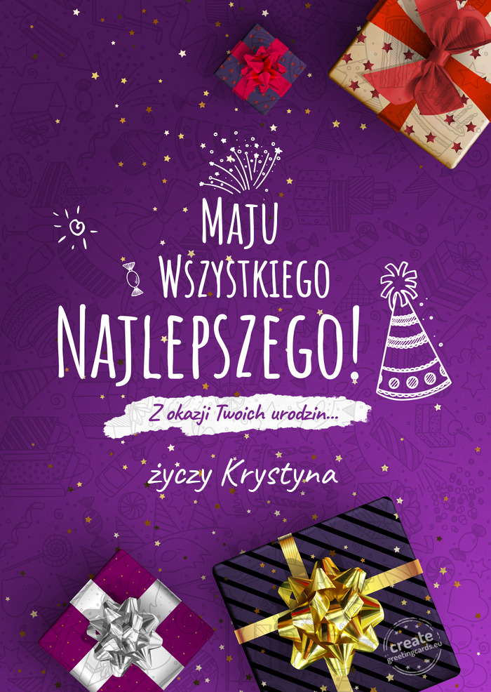 Maju Wszystkiego najlepszego z okazji urodzin Krystyna