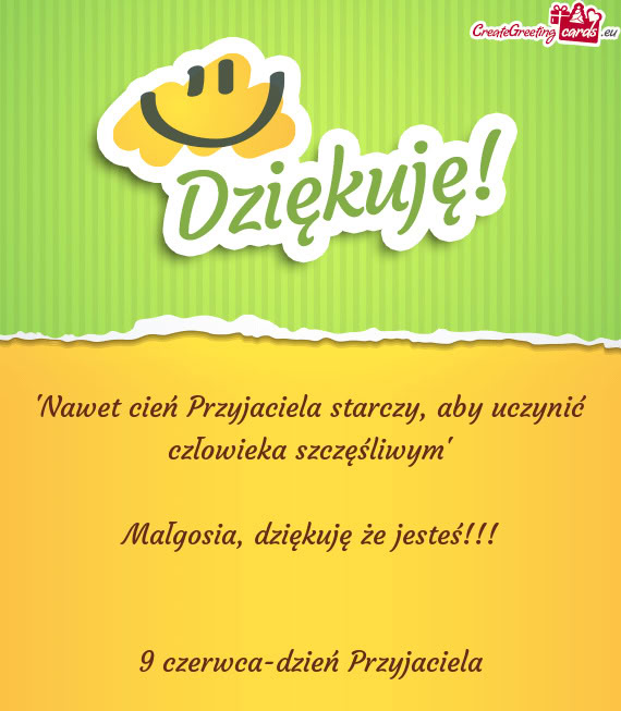 Małgosia, dziękuję że jesteś