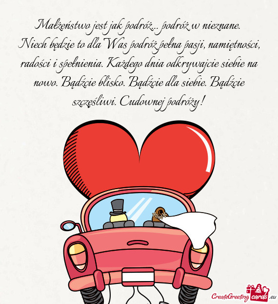 Małżeństwo jest jak podróż... podróż w nieznane