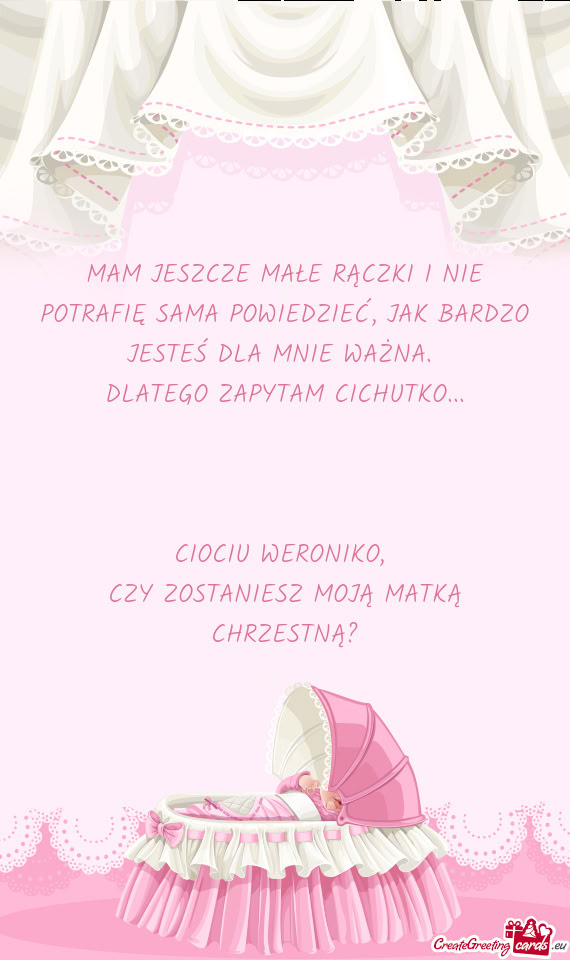 MAM JESZCZE MAŁE RĄCZKI I NIE POTRAFIĘ SAMA POWIEDZIEĆ, JAK BARDZO JESTEŚ DLA MNIE WAŻNA