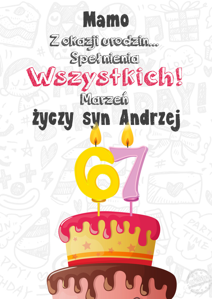 Mamo Kartka z okazji 67 urodzin, syn Andrzej