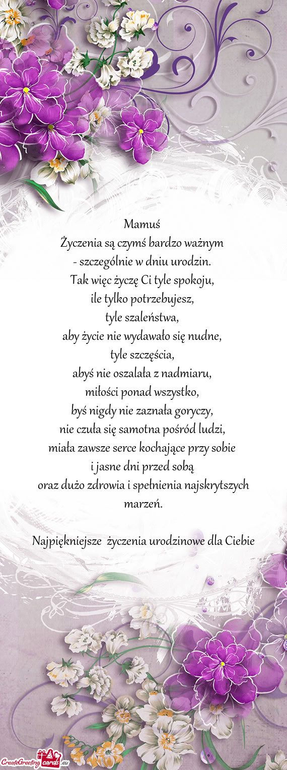 Mamuś Życzenia są czymś bardzo ważnym - szczególnie w dniu urodzin