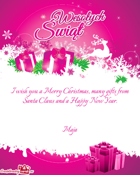 Many gifts from Santa Claus and a Happy New Year