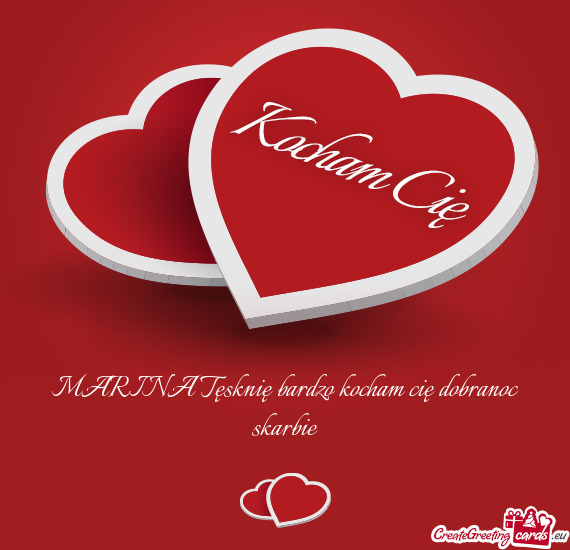 MARINA Tęsknię bardzo kocham cię dobranoc skarbie