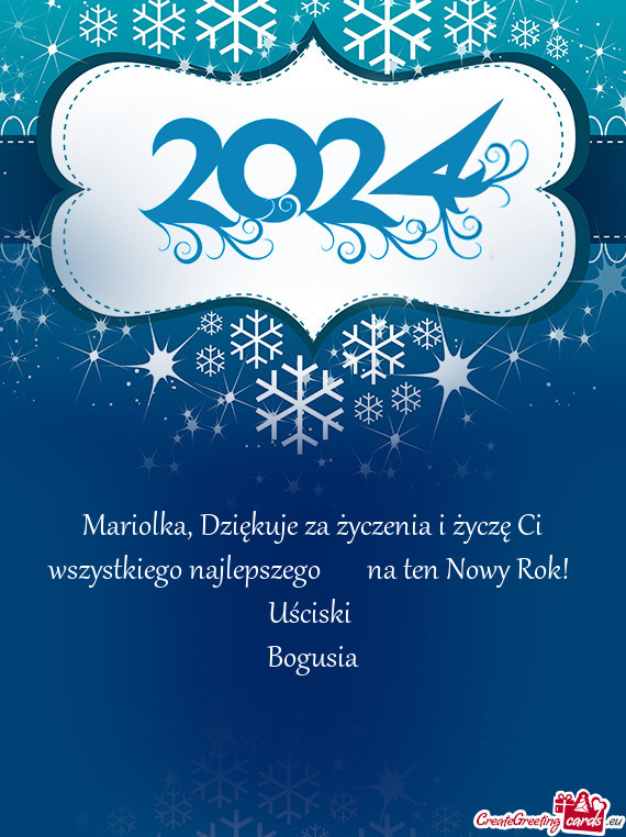 Mariolka, Dziękuje za życzenia i życzę Ci wszystkiego najlepszego  na ten Nowy Rok