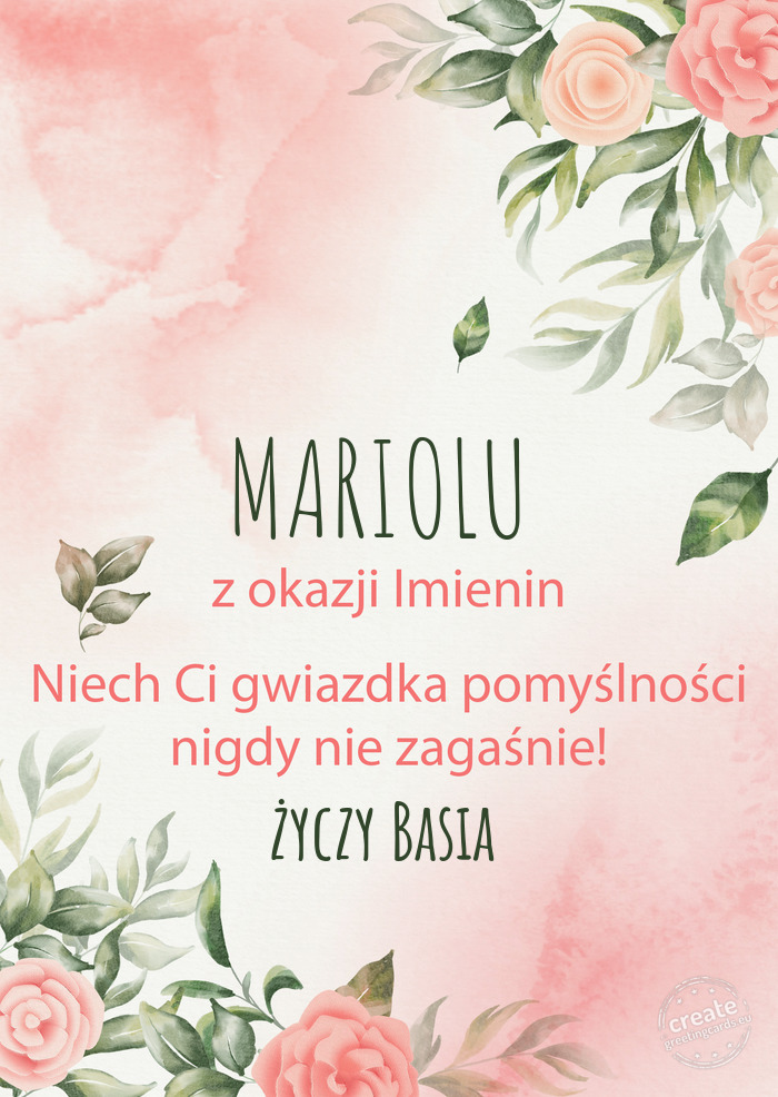 MARIOLU Z okazji imienin, wszystkiego najlepszego Basia