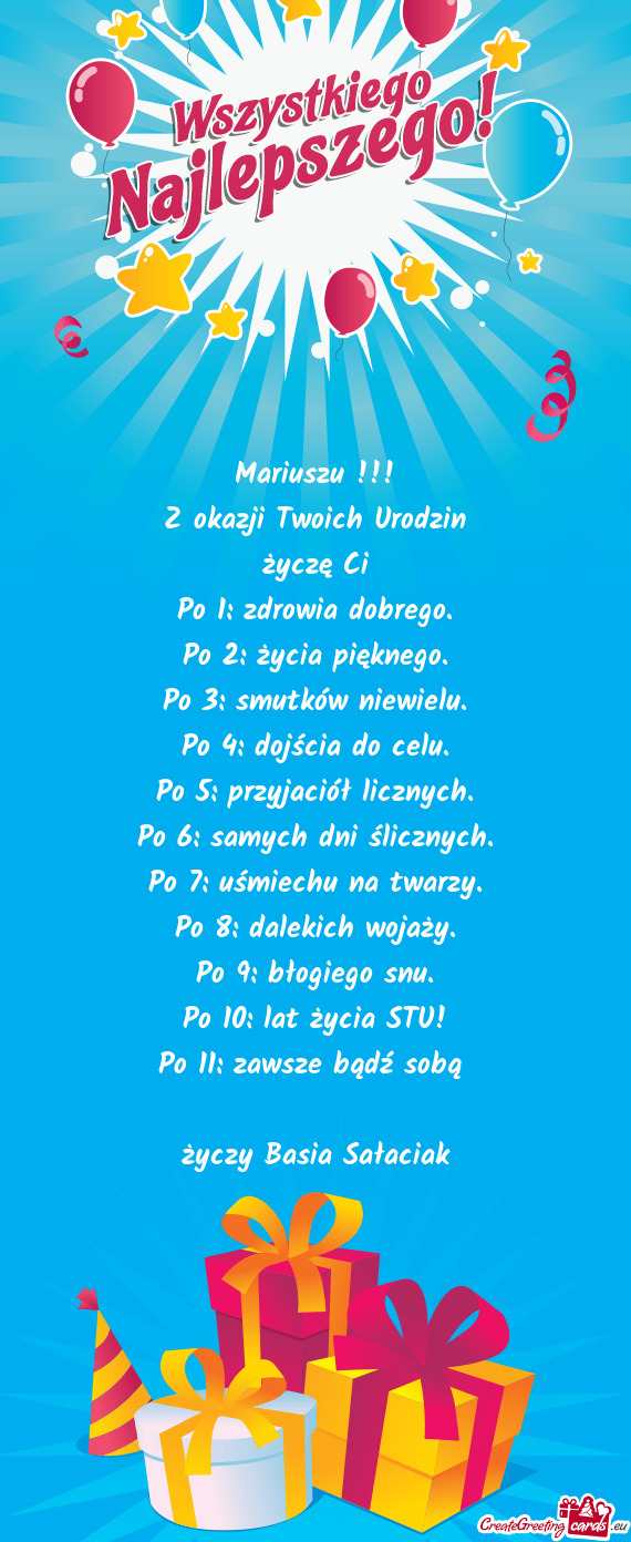Mariuszu !!! Z okazji Twoich Urodzin życzę Ci Po 1